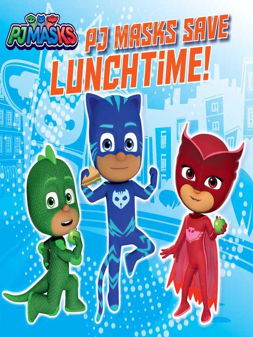 Title details for PJ Masks Save Lunchtime! by Tina Gallo - Available